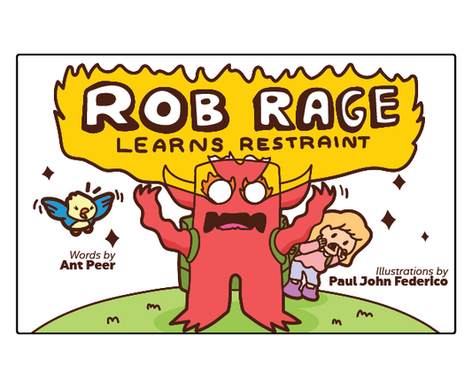 "Rob Rage Learns Restraint" Printed Book